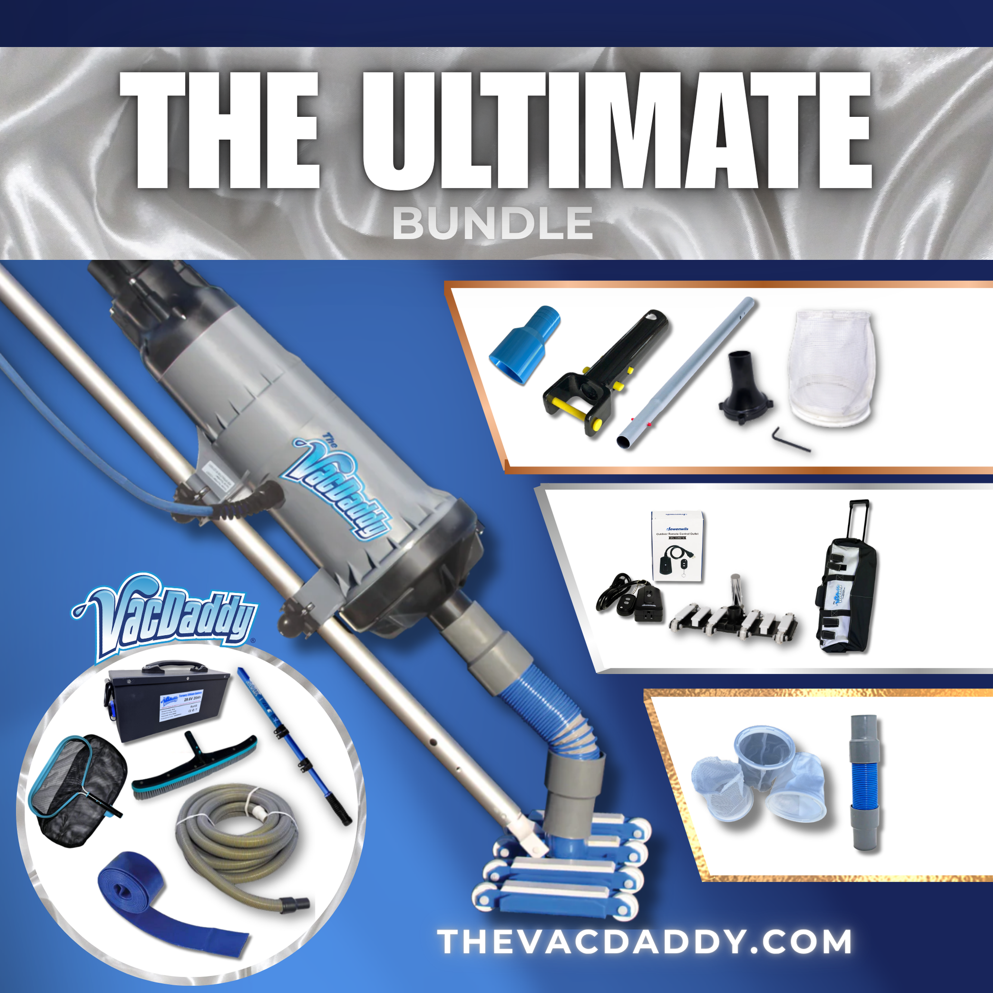 The Ultimate Bundle adds all items from the Deluxe Bundle plus a Vacuum Hose, a Backwash Hose, a 3 x 17 Titan Aluminum Pole, a Wall Brush, a Leaf Rake/Net AND our BattDaddy Lithium Ion battery. This is the whole kit and caboodle!